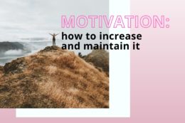 Motivation: how to increase and maintain it. KTU psychologist recommends.